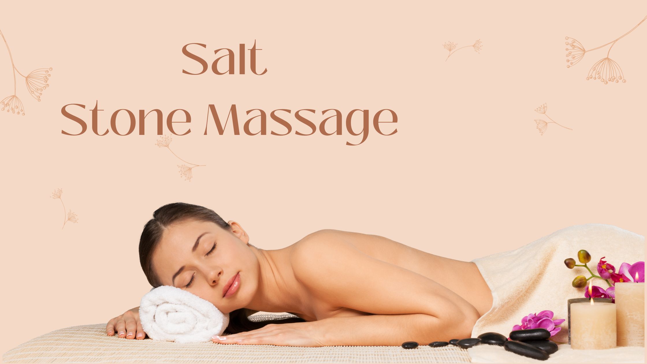 Top Benefits of Himalayan Salt Stone Massage
